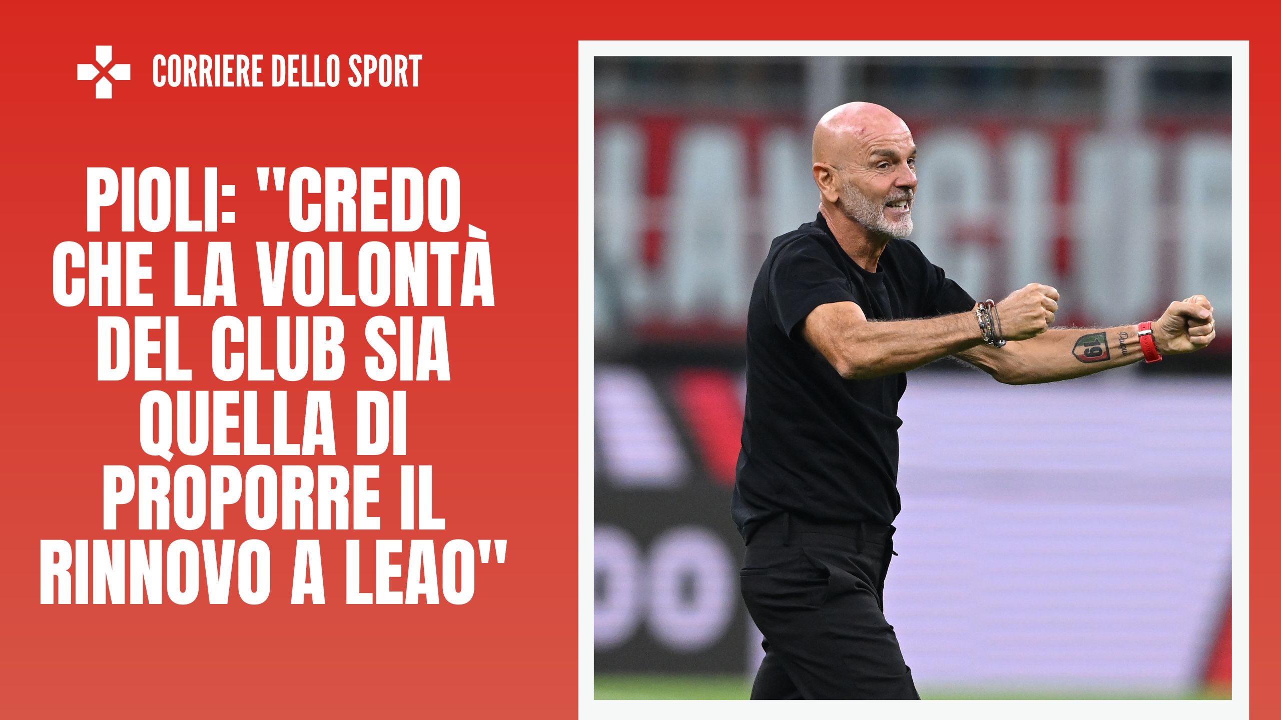 Derby Milan-Inter 3-2, Pioli: “Leao un’arma, ha un modo di fare che frega”
