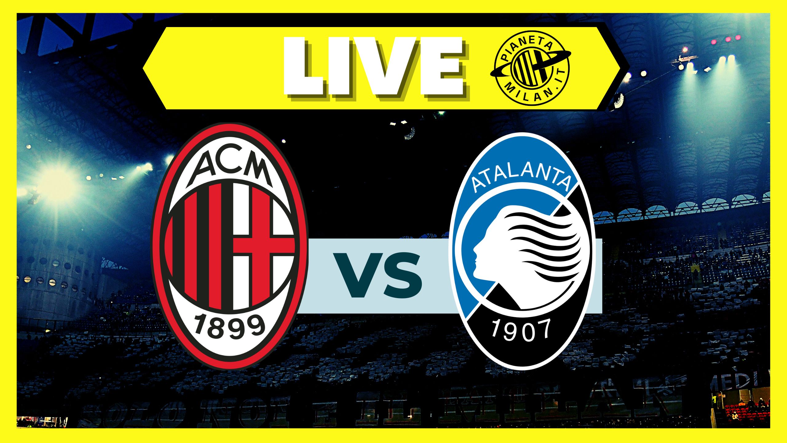 Milan-Atalanta 2-0: vittoria e partita enorme | LIVE NEWS